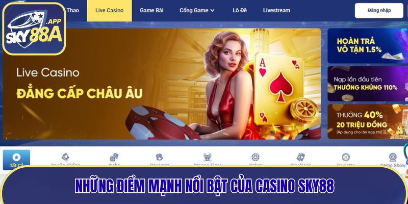 Ưu điểm của casino Sky88