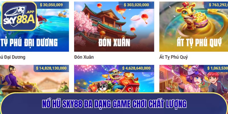 Nổ hũ Sky88 quy tụ nhiều game hot