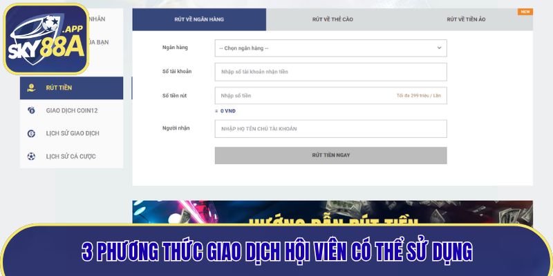3 phương thức giao dịch hội viên có thể sử dụng