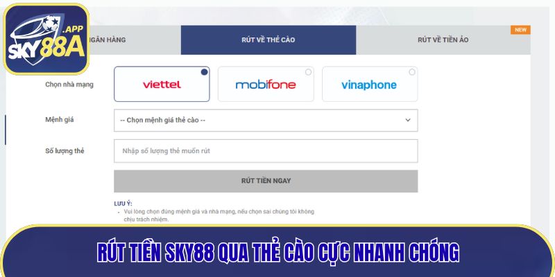 Rút tiền Sky88 qua thẻ cào cực nhanh chóng