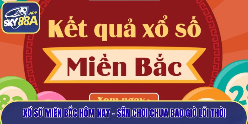 Xổ số miền bắc