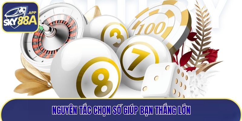 Nguyên tắc chọn số để thắng lớn từ thành viên lâu năm
