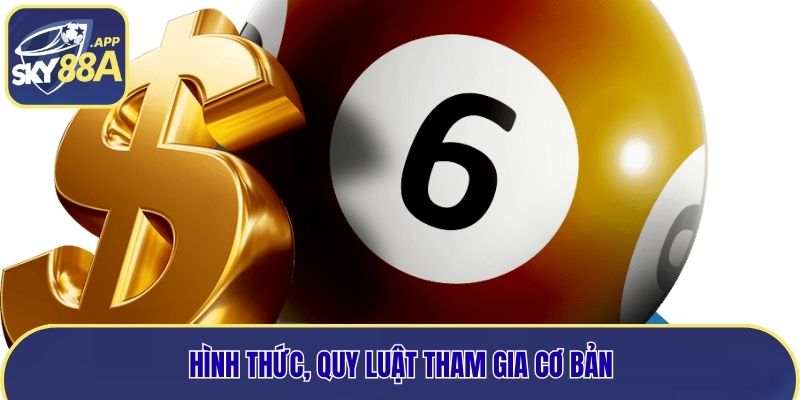 Hình thức và quy luật tham gia xổ số miền bắc thứ tư